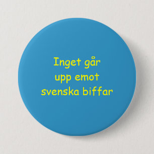 Badge Rond 7,6 Cm Rien ne bat le boeuf suédois : Bouton