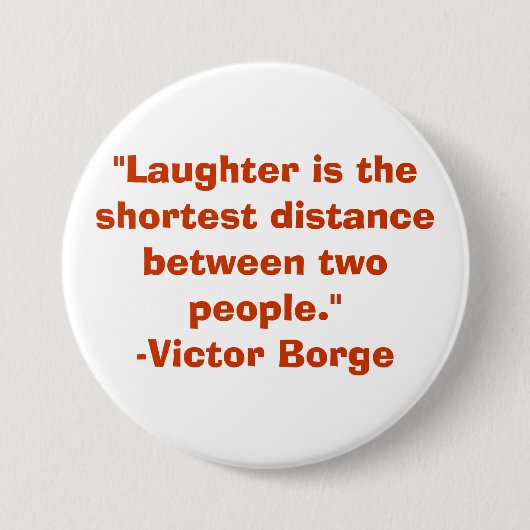 Badge Rond 7,6 Cm Rire (Devant)