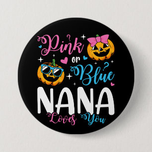 Badge Rond 7,6 Cm Rose Ou Bleu Nana Vous Aime Citrouille Baby Round