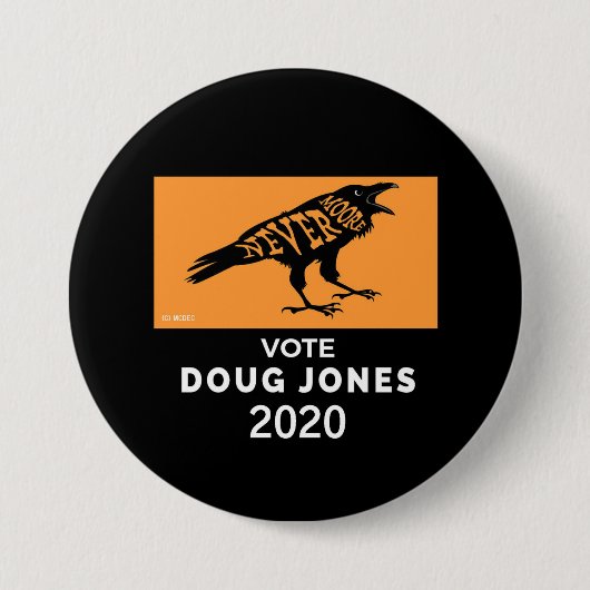Badge Rond 7,6 Cm Roy Moore NeverMoore Doug Jones 2020 (Devant)