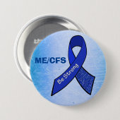 Badge Rond 7,6 Cm Ruban de sensibilisation au bleu du ME/CFS "Be Str (Devant & derrière)