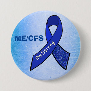 Badge Rond 7,6 Cm Ruban de sensibilisation au bleu du ME/CFS "Be Str