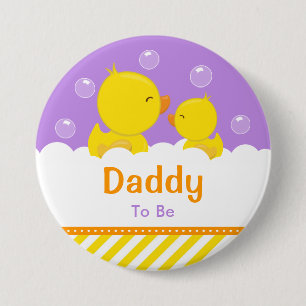 Badge Rond 7,6 Cm Rubber Ducky Yellow et Purple Daddy pour être