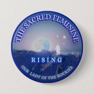 Badge Rond 7,6 Cm Sacred Feminine Rising Our Lady Guadalupe Inspired