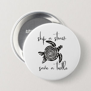 Badge Rond 7,6 Cm Sauter une paille Sauter une tortue