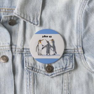 Badge Rond 7,6 Cm sauver nous pingouin