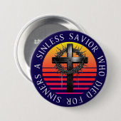 Badge Rond 7,6 Cm Sauveur sans pitié, Croix chrétienne (Devant & derrière)