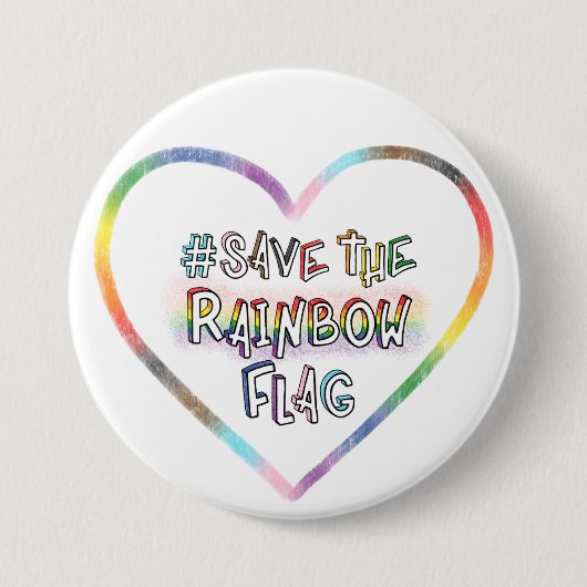 Badge Rond 7,6 Cm #SaveTheRainbowFlag (SauvezLeArcEnArcEnArcEnArcEnA (Devant)