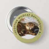 Badge Rond 7,6 Cm Scottish Wildcat Day (Devant & derrière)