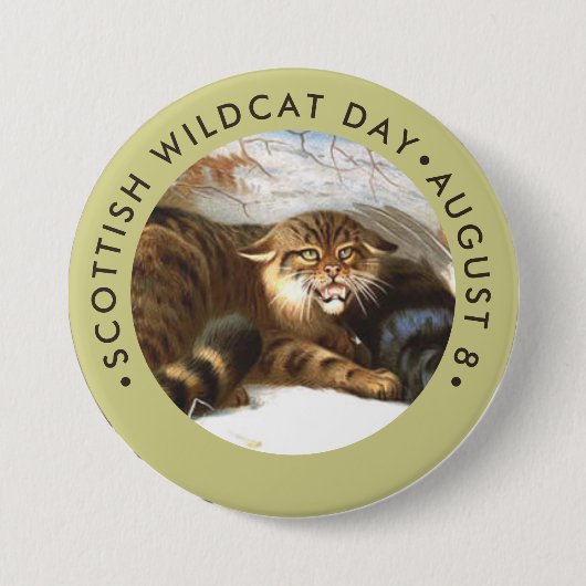 Badge Rond 7,6 Cm Scottish Wildcat Day (Devant)