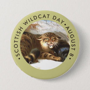 Badge Rond 7,6 Cm Scottish Wildcat Day