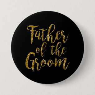 Badge Rond 7,6 Cm Script noir et or père du bouton de la chambre