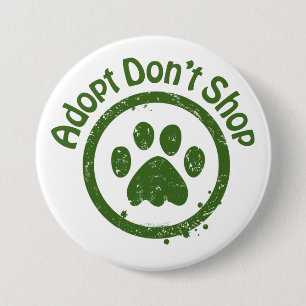 Badge Rond 7,6 Cm Secourir les chiens - Adoptez le bouton Ne pas ach