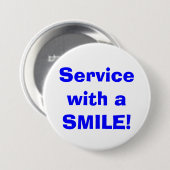 Badge Rond 7,6 Cm Service avec un SOURIRE ! Bouton (Devant & derrière)