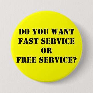 Badge Rond 7,6 Cm serviceORFREE de wantFAST entretenez-vous ?