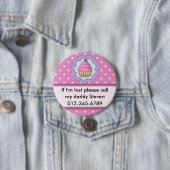 Badge Rond 7,6 Cm Si je suis bouton perdu (En situation)