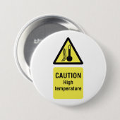 Badge Rond 7,6 Cm Signal à haute température (Devant & derrière)