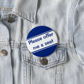 Badge Rond 7,6 Cm S'il vous plaît, offrez-moi un siège (bleu)