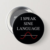 Badge Rond 7,6 Cm Sine (Devant & derrière)
