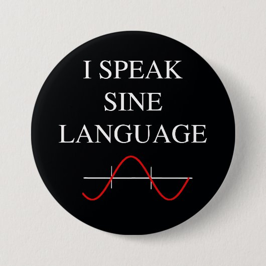 Badge Rond 7,6 Cm Sine (Devant)