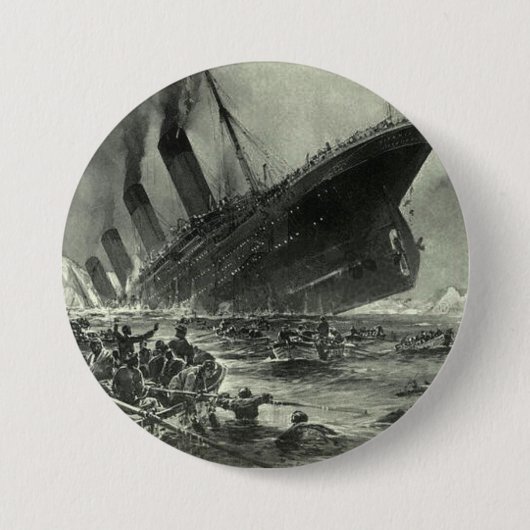 Badge Rond 7,6 Cm Sinking RMS Titanic (Devant)