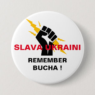 BADGE ROND 7,6 CM SLAVA UKRAINI SE RAPPELLE BUCHABUTTON