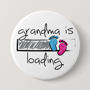 Badge Rond 7,6 Cm Slogan grandma is loading. Grand et grand-mère.