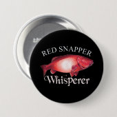 Badge Rond 7,6 Cm Snapper rouge Whisperer Dark (Devant & derrière)