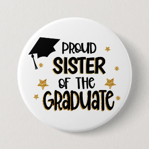 Badge Rond 7,6 Cm Sœur fière du diplômé
