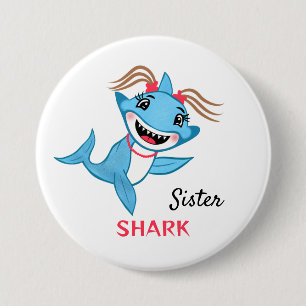 Badge Rond 7,6 Cm Sœur Requin de la Famille Requin Heureuse