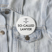 Badge Rond 7,6 Cm Soi-disant bouton d'avocat (En situation)