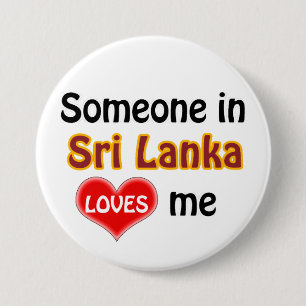 Badge Rond 7,6 Cm Someone au Sri Lanka m'a loué