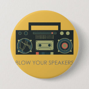 Badge Rond 7,6 Cm Soufflez vos haut-parleurs - style de boombox