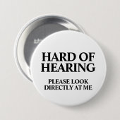Badge Rond 7,6 Cm Sourd ou malentendant (Devant & derrière)