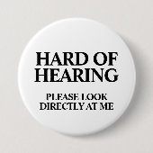 Badge Rond 7,6 Cm Sourd ou malentendant (Devant)
