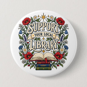 Badge Rond 7,6 Cm Soutenez votre bibliothèque locale