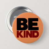 Badge Rond 7,6 Cm Soyez aimable (Devant & derrière)