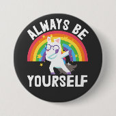 Badge Rond 7,6 Cm Soyez toujours vous-même lgbtq fierté arc-en-ciel  (Devant)