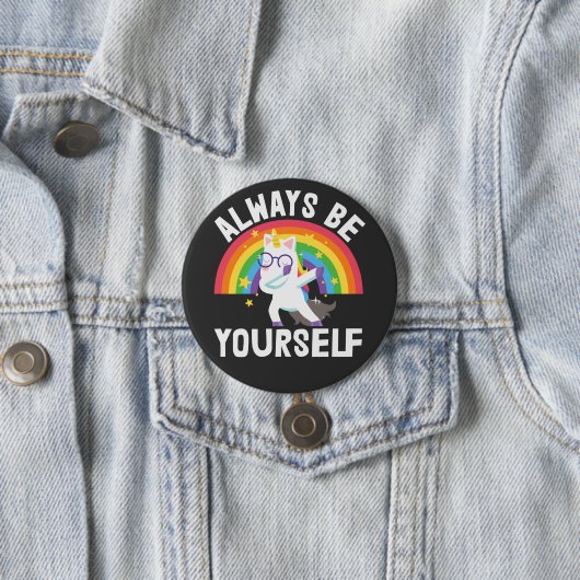 Badge Rond 7,6 Cm Soyez toujours vous-même lgbtq fierté arc-en-ciel  (En situation)