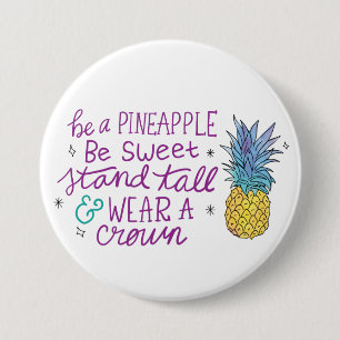 Badge Rond 7,6 Cm Soyez un bouton de ananas