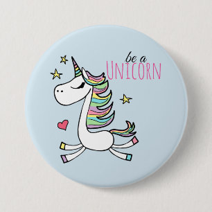 Badge Rond 7,6 Cm Soyez Un Bouton Unicorne