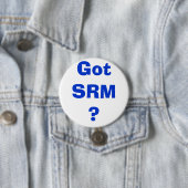 Badge Rond 7,6 Cm SRM obtenu ? (En situation)