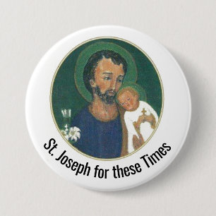 Badge Rond 7,6 Cm St. Joseph pour ces temps