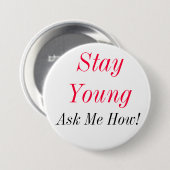 Badge Rond 7,6 Cm StayYoung (Devant & derrière)