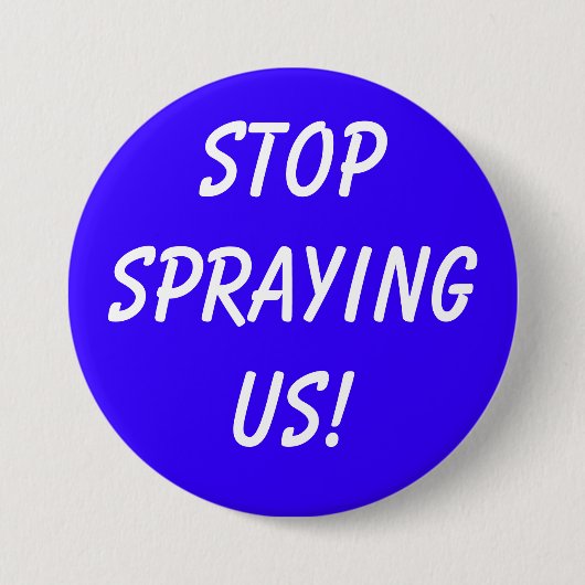 BADGE ROND 7,6 CM STOPSPRAYINGUS ! (Devant)