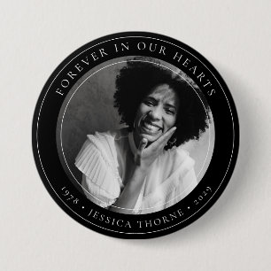 Badge Rond 7,6 Cm Stylish Forever dans nos cœurs Mémorial Photo