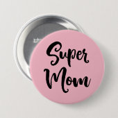 Badge Rond 7,6 Cm Super Maman Serif (Devant & derrière)