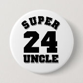 Badge Rond 7,6 Cm Super Oncle 24 (Devant)