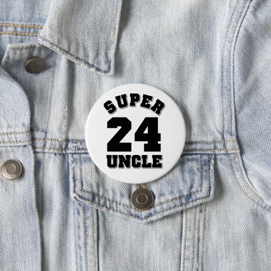 Badge Rond 7,6 Cm Super Oncle 24 (En situation)