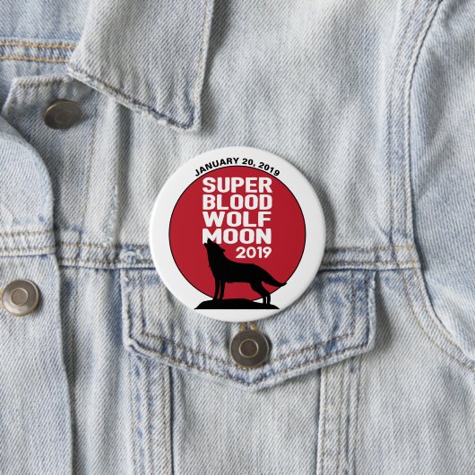 Badge Rond 7,6 Cm Super Sang Lune Lunaire Eclipse 2019 (En situation)